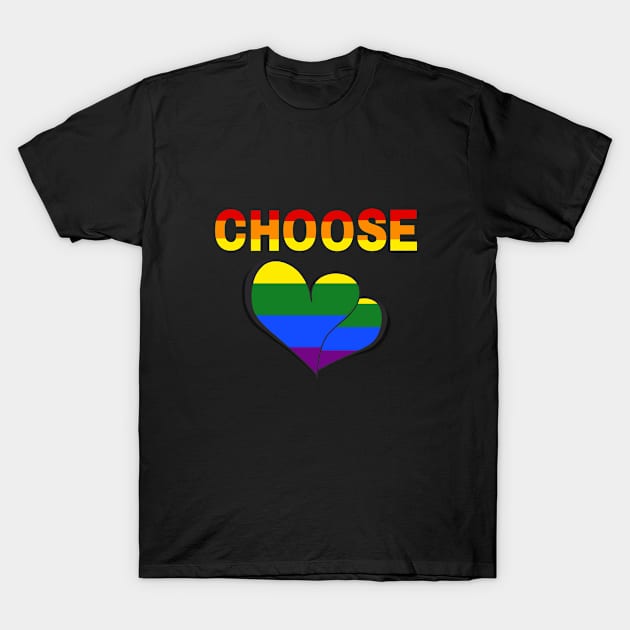 Choose Love - Pride Rainbow LGBT Heart T-Shirt by tnts